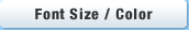 Font Size / Color